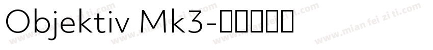 Objektiv Mk3字体转换